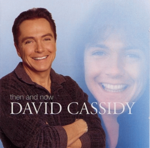 David Cassidy : Then and Now